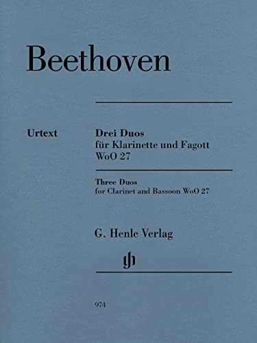 Drei Duos für Klarinette und Fagott WoO 27: Besetzung: Kammermusik mit Blasinstrumenten (G. Henle Urtext-Ausgabe)